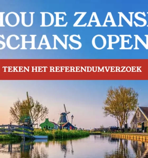 Hou de Zaanse Schans open!